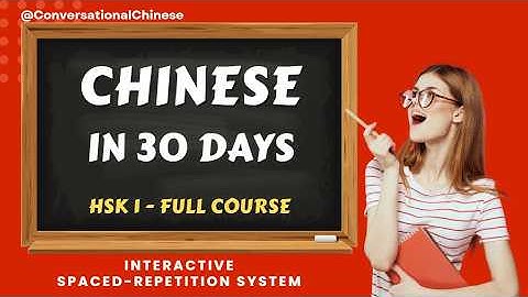 HSK 1 - Full Course - Learn Chinese for Beginners (11 Hours)      Conversational Chinese