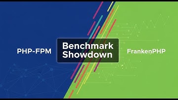 FrankenPHP vs PHP FPM Benchmark Comparison