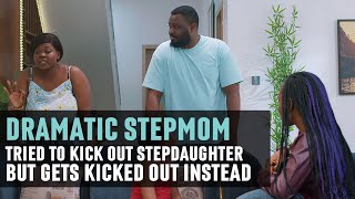 DRAMATIC STEPMOM Tries To Kick out Stepdaughter But Gets Kicked Out Instead | ZOKE SHORTS
