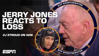 Jerry Jones calls out 'DISRESPECT' after Cowboys' loss 🫢   C.J. Stroud on Texans' win | SC with SVP