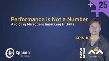 Why 99% of C++ Microbenchmarks Lie – and How to Write the 1% that Matter! - Kris Jusiak