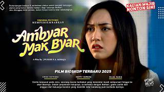 Ambyar Mak Byar - Happy Asmara, Gilga Sahid, Erick Estrada | Film Bioskop Terbaru 2025 Wajib Nonton