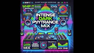 Intense Dark Psytrance Short Mix 1 🎧 Mar 2025 🚀 143 BPM ❤️ Whip It 049a