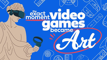 The EXACT Moment Video Games Became Art!