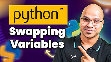 #17 Swapping of Variables in Python
