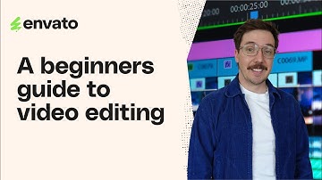 A Beginners Guide to Video Editing