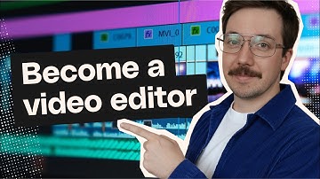 Becoming a video editor in 2025