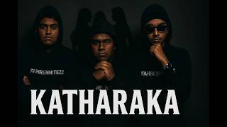 KATHARAKA (කතරක) RAP KJ ft KUZZER |  .