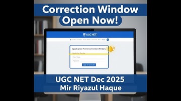 🔔 UGC NET December 2025 Correction Window Open | Edit Your Application Form Now | Mir Riyazul Haque
