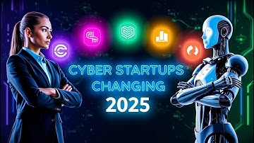 Top 5 cybersecurity-startups in 2025 die u moet kennen