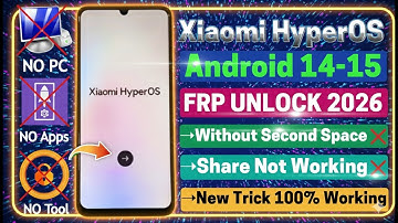 Xiaomi-Redmi-Poco, HyperOS Frp Bypass 👉Android 14/15 Frp UnlocK 👉New Trick Without  SIM Card  Pc