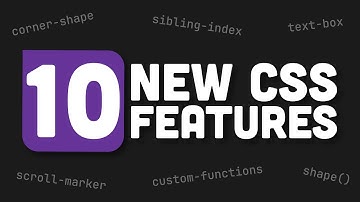 10 NEW CSS Features You Should Know In 2026