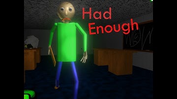 Baldi has Had Enough REMASTERED - Baldi
