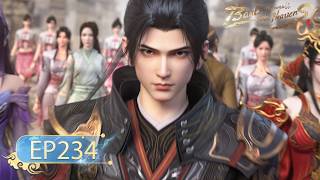 🌟ENG SUB | Battle Through the Heavens EP 234 | Yuewen Animation
