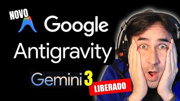 NOVO Antigravity da Google com Gemini 3 Pro Surpreende e Concorre com Cursor, TRAE e WindSurf