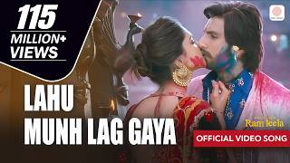 Lahu Munh Lag Gaya - Official Video Song | Deepika Padukone & Ranveer Singh | Ram-leela | Shail Hada