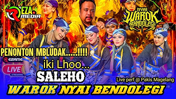 MbludacK !!! KONSER WAROK VIRAL NYAI BENDOLEGI SALEHO KARYA BUDAYA LIVE Sekayu Pakis MGL