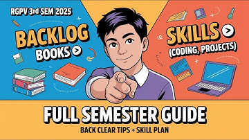 RGPV 3rd Sem Full Roadmap | Back Clear Tips, Important Subjects & Skills to Learn