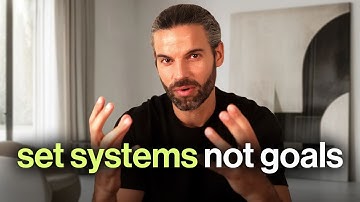 how to build systems to actually achieve your goals