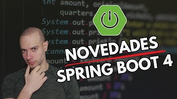 LAS ÚLTIMAS NOVEDADES de Spring Boot 4 & Spring Framework 7