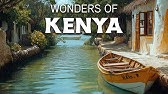 Wonders of Kenya | The Best Places in Kenya | Travel Video 4K