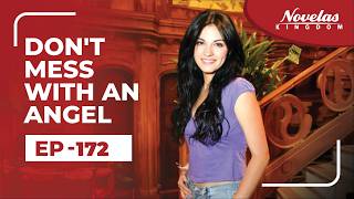 Don't Mess With An Angel | Episode - 172 ( English Dubbed ) Mexican Novela Series