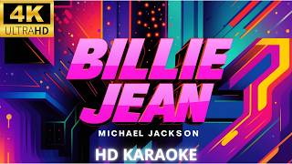 👨‍🎤 BILLIE JEAN MICHAEL JACKSON KARAOKE 🎙️ [4K/HD] 2025 #MichaelJackson #BillieJean