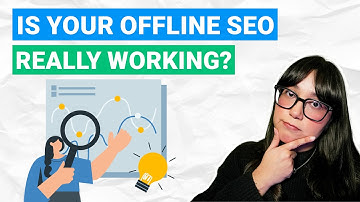 How to PROVE Your Offline SEO Works With 4 Metrics