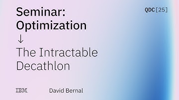 David Bernal | The Intractable Decathlon | QDC 2025