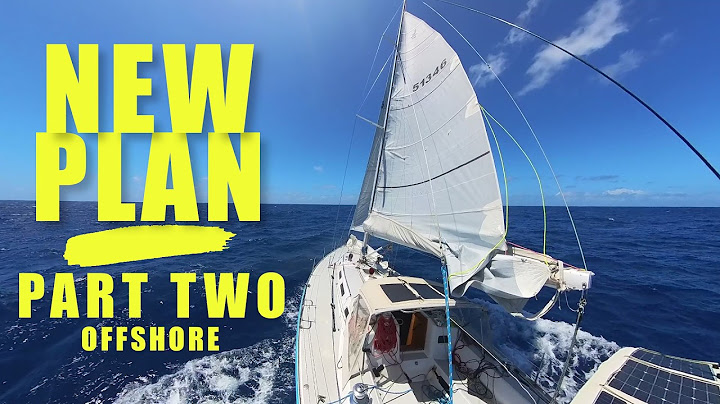 Part 2 - This Wasn't The Plan! More Upwind Sailing [Ep. 190]
