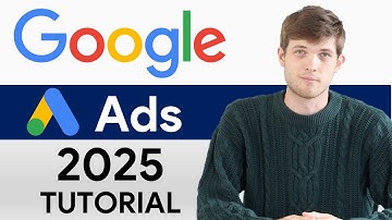 Google Ads Tutorial 2025 (Step by Step) How To Use Google Ads