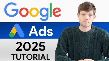 Google Ads Tutorial 2025 (Step by Step) How To Use Google Ads