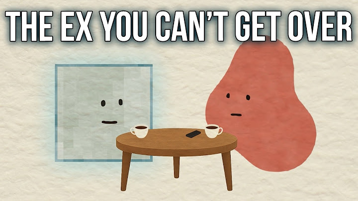 The Ex You Can’t Get Over