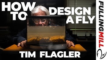 How to Design a Fly | Signature Tyer Tim Flagler