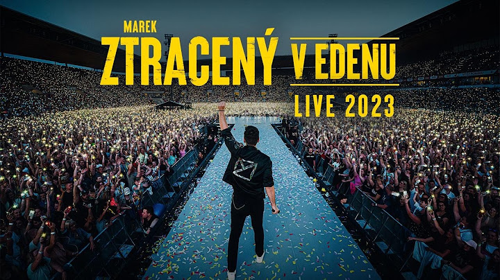 Marek Ztracený v Edenu (Live 2023)
