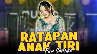 RATAPAN ANAK TIRI - Simpatik Music | Fira Cantika