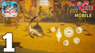 Man Eater Mobile Gameplay Walkthrough Part 1 (Android/iOS)