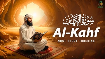 BEST FRIDAY SURAH AL KAHF سورة الكهف | CALM VOICE WILL TOUCH YOUR HEART إن شاء الله #surahkahf