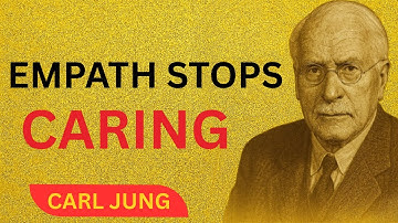 What Happens When an Empath Finally Stops Caring — Carl Jung Explains