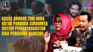 MANTAN ORDAL BONGKAR FAKTA DI KASUS AMMAR ZONI