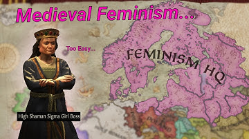 Using Medieval Feminism to become the most powerful country in CK3