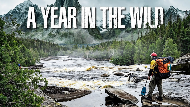 One Year in the Rugged Canadian Wilderness: Mountains, Tundra & Remote Adventure