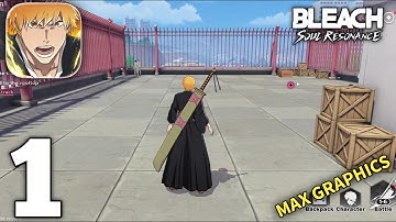 Bleach Soul Resonance Gameplay Walkthrough Part 1 (Android/iOS)