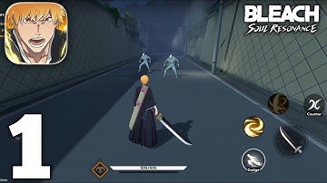 Bleach Soul Resonance Gameplay Walkthrough Part 1 (Android/iOS)