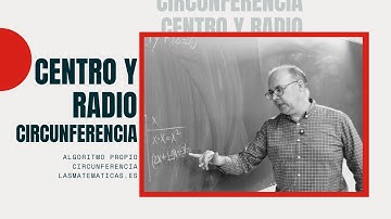 🤫 NADIE halla el Centro y Radio de una CIRCUNFERENCIA así, salvo YO... y ahora TÚ 💪  #matematicas