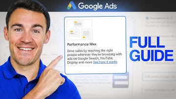 The BEST Google Ads Performance Max Tutorial