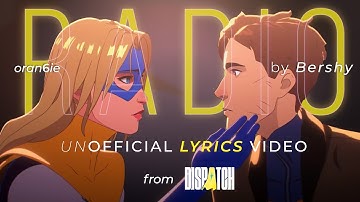 Radio - Bershy | Dispatch MV: Blonde Blazer Route ( Unofficial Lyric Video )