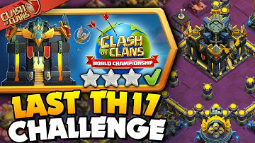 Easily 3 Star the Last Town Hall 17 Challenge (Clash of Clans)