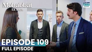 Turkish Drama in Urdu | Never Let Go Episode 109 | Mohabbat Ek Saza | UA1O