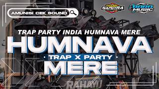 DJ HUMNAVA MERE TRAP X PARTY MIDDLE NULUP MBEDIL NROTOK FULL BASS BLAYER VIRAL TERBARU - BARA MUSIC